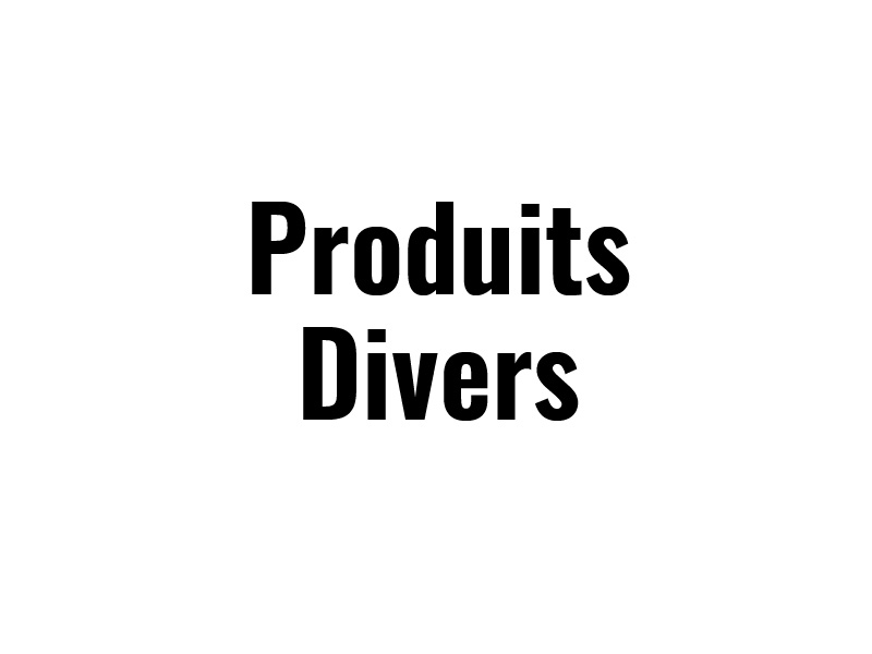 Produits Divers